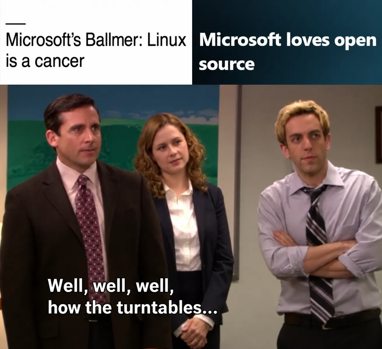 Two headline clippings read “Microsoft’s Ballmer: Linux is a cancer” and “Microsoft loves open source.” Below them, Michael Scott, Pam, and Ryan from The Office appear with the subtitle “Well, well, well, how the turntables...”